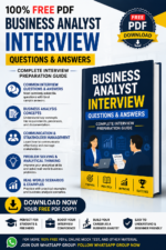 Business Analyst Interview Questions Answers PDF Free Download – Complete Interview Preparation Guide